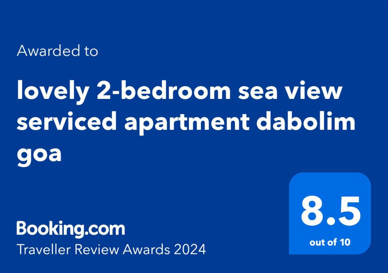 Lovely 2-Bedroom Sea View Serviced Apartment Dabolim Goa Extérieur photo