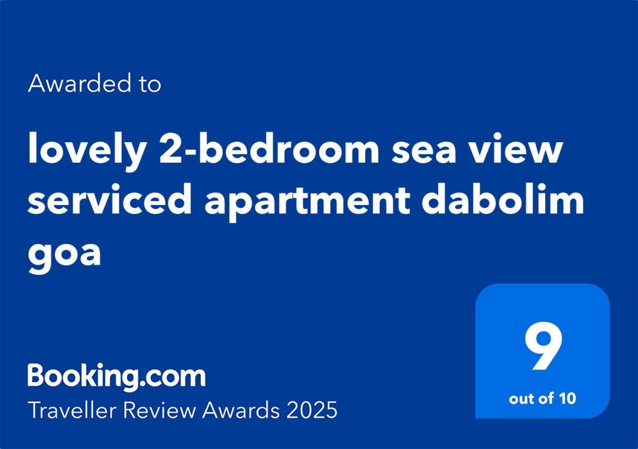 Lovely 2-Bedroom Sea View Serviced Apartment Dabolim Goa Extérieur photo